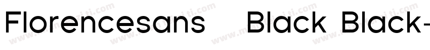 Florencesans   Black Black字体转换